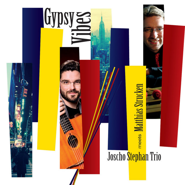 Gypsy Vibes (Joscho Stephan Trio Meets Matthias Strucken) album cover