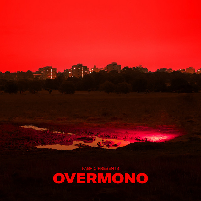 fabric presents Overmono (Mixed) album cover