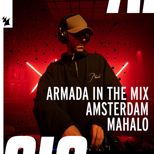 Armada In The Mix Amsterdam Mahalo album cover