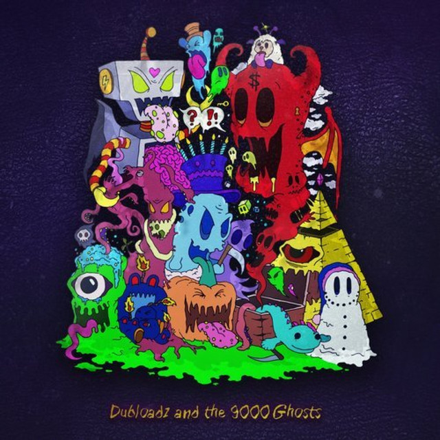 Dubloadz and the 9000 Ghosts album cover