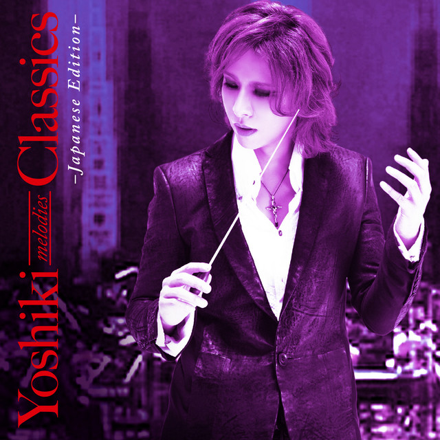 Yoshiki Melodies Classics Japanese Edition album cover