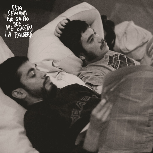 Esta Semana No Quiero Que Me Dirijas La Palabra album cover