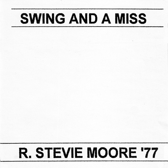 Swing & A Miss/R. Stevie Moore '77 album cover