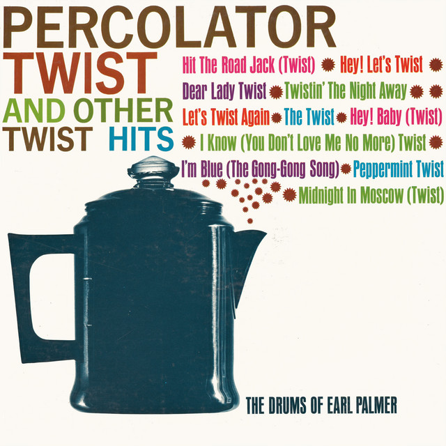 Percolator Twist and Other Twist Hits album cover