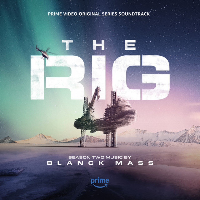 The Rig: Season 2 (Prime Video Original Series Soundtrack) album cover