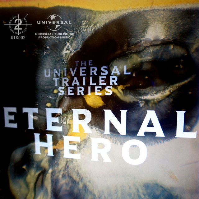 Universal Trailer Series - Eternal Hero album cover