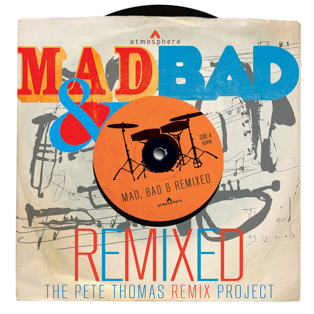 Mad, Bad & Remixed album cover