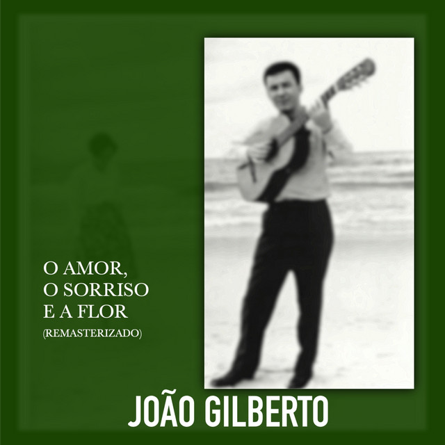 O Amor o Sorriso e a Flor