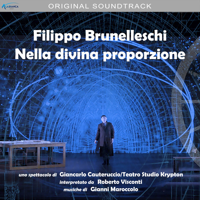Filippo Brunelleschi - Nella divina proporzione (colonna sonora originale dello spettacolo teatrale) album cover