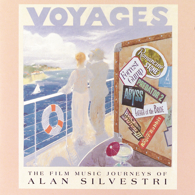 Voyages (The Film Music Journeys Of Alan Silvestri) album cover