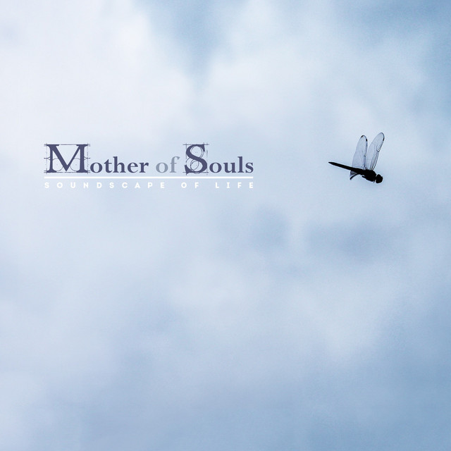 Mother of Souls (Soundscape of Life) [feat. Cosmic Family] album cover