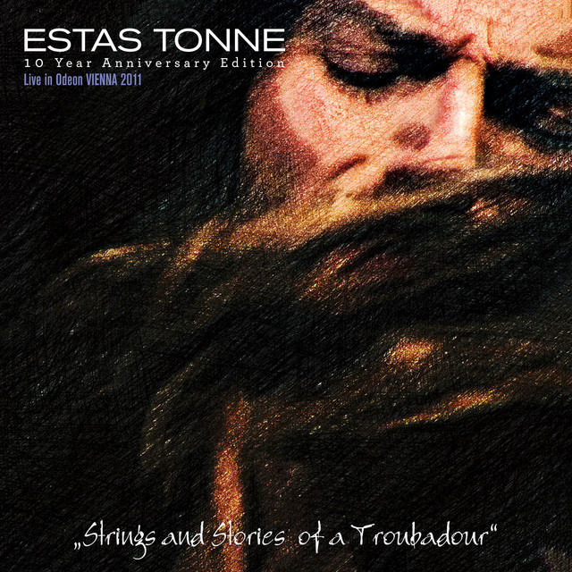 Strings and Stories of a Troubadour (Live in Odeon, Vienna 2011 - 10 Year Anniversary Edition) album cover