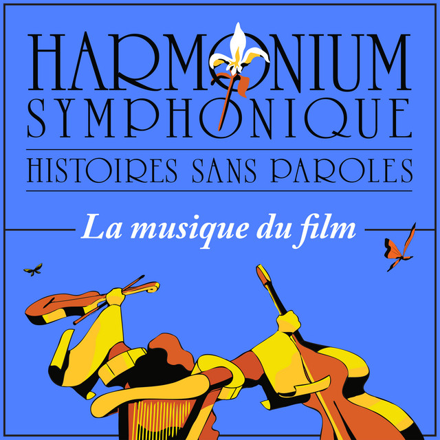 Histoires sans paroles - Harmonium symphonique - Musique du film (LIVE) album cover