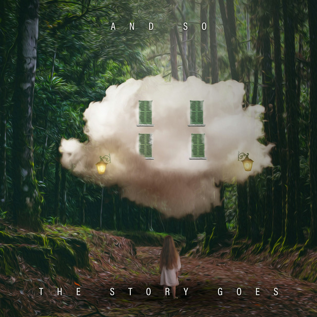 And So The Story Goes album cover