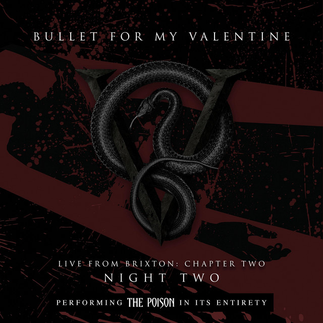 Live From Brixton: Chapter Two, Night Two, Performing The Poison In Its Entirety album cover