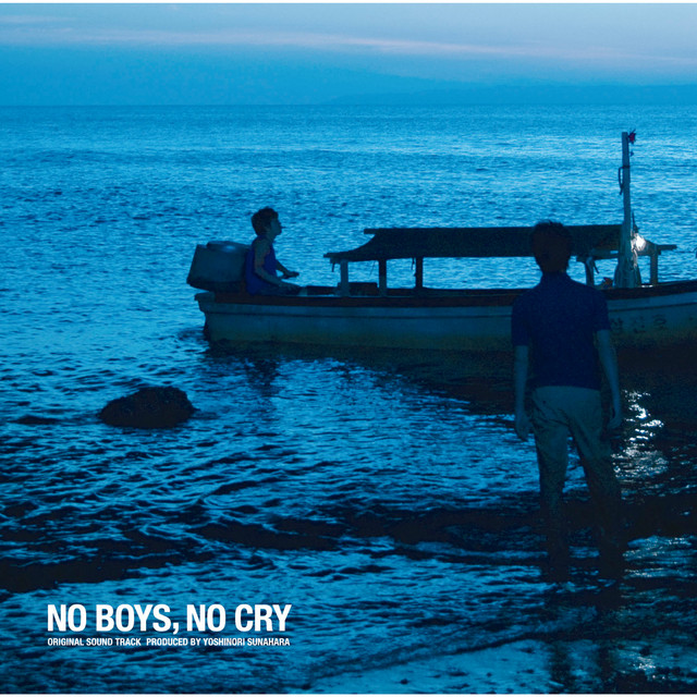 No Boys, No Cry Original Sound Track Produced by Yoshinori Sunahara album cover