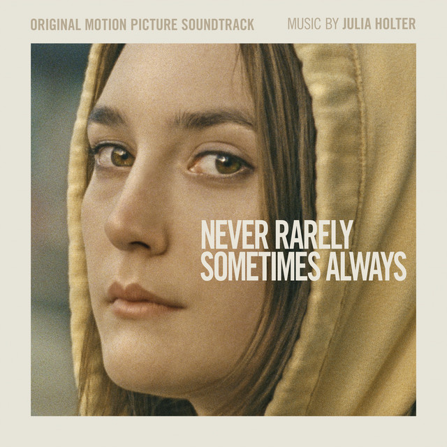Never Rarely Sometimes Always (Original Motion Picture Soundtrack) album cover