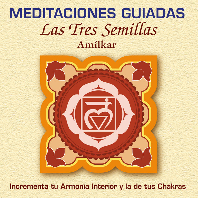 Meditaciones Guiadas Las Tres Semillas album cover