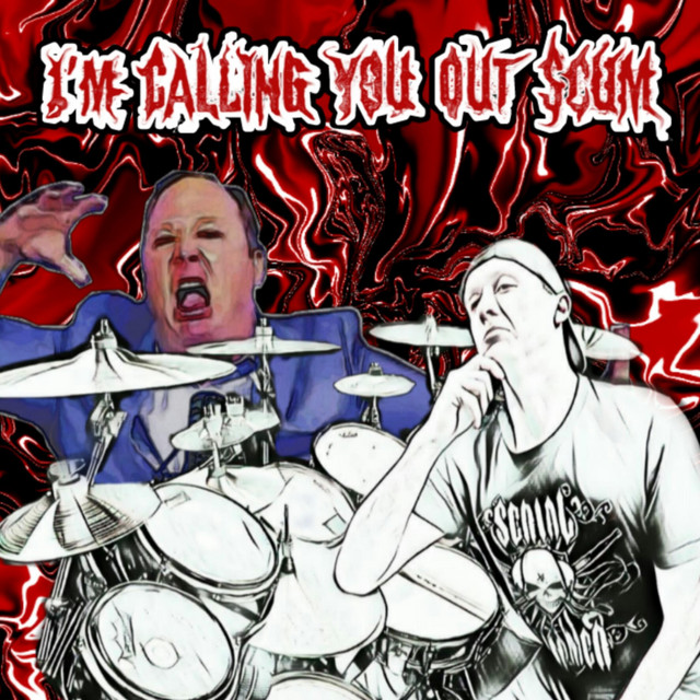 I'm Calling You Out Scum album cover