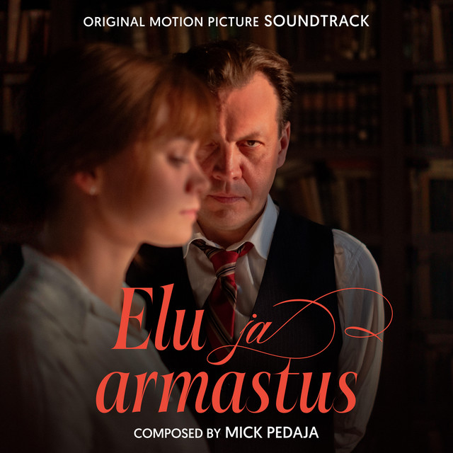 Elu ja armastus (Original Motion Picture Soundtrack) album cover