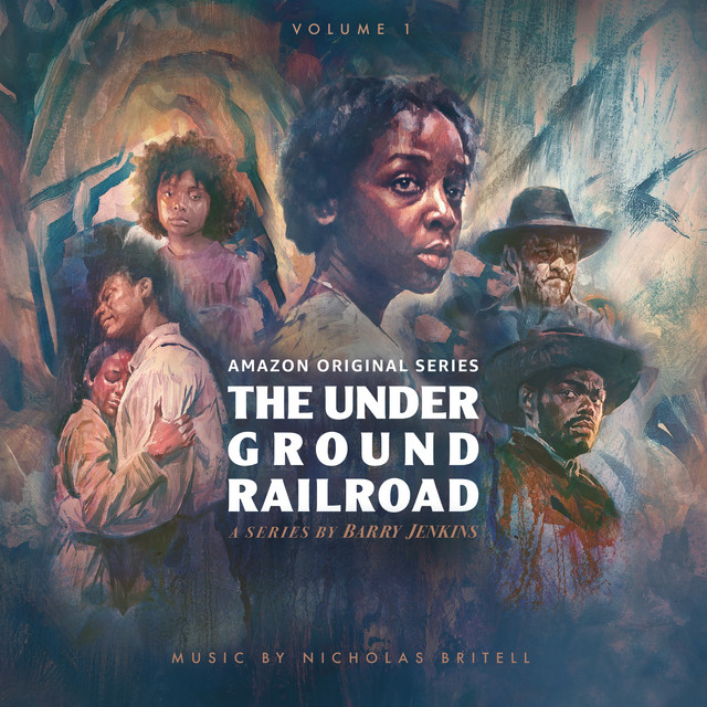 The Underground Railroad: Volume 1 (Amazon Original Series Score) album cover