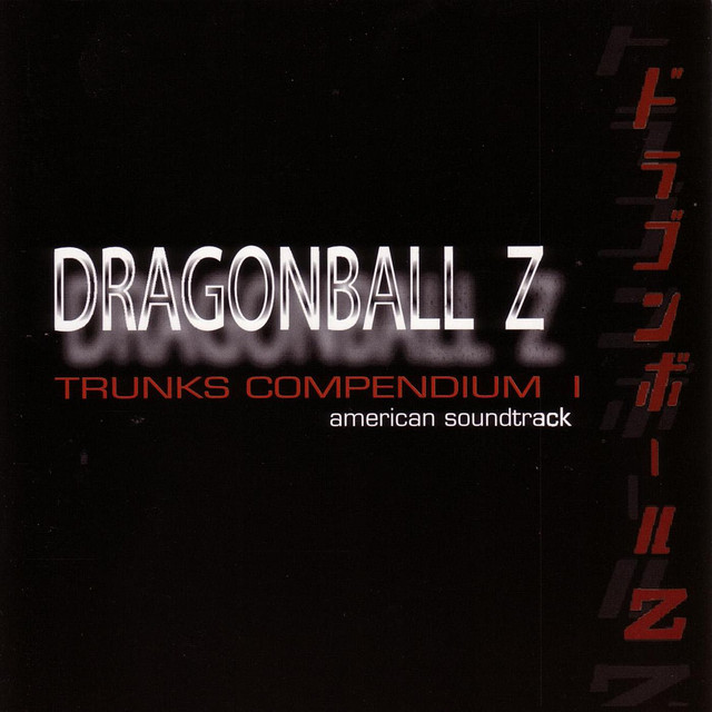 Dragonball Z, Trunks Compendium 1 album cover