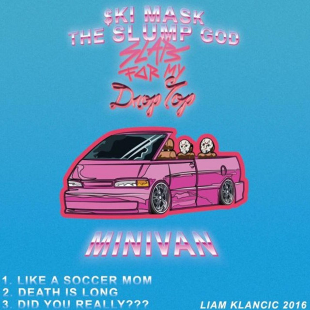 Slaps For My Drop-Top Mini-Van