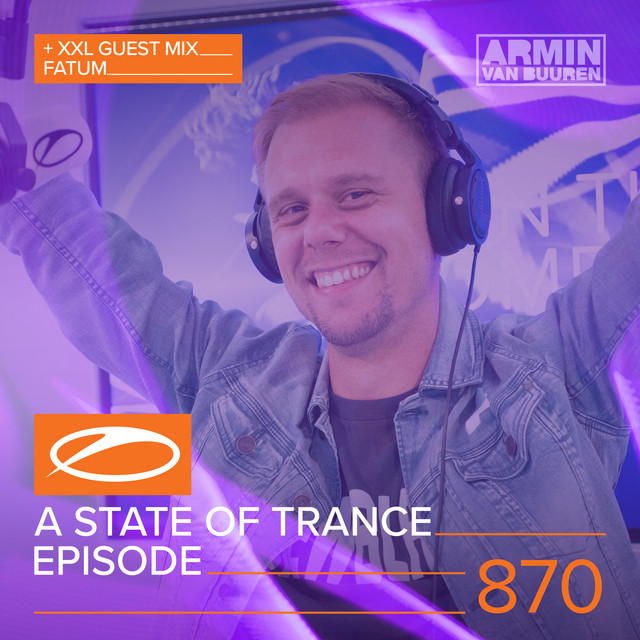 A State Of Trance Episode 870 (+ XXL Guest Mix: Fatum) album cover