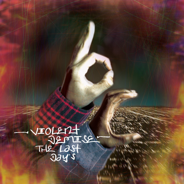 Violent Demise: The Last Days album cover