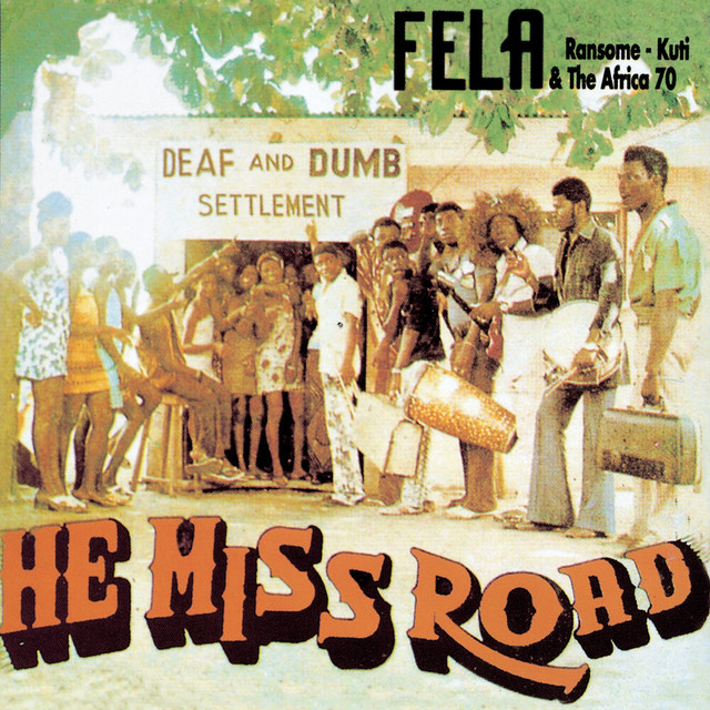 He Miss Road album cover