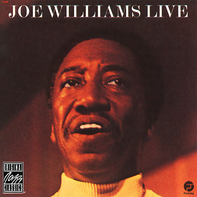 Joe Williams Live (Live At Fantasy Studio "A," Berkeley, CA / August 7, 1973) album cover