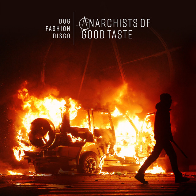 Anarchists of Good Taste (2018 Deluxe Edition) album cover