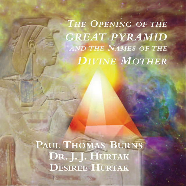 The Opening of the Great Pyramid and the Names of the Divine Mother album cover