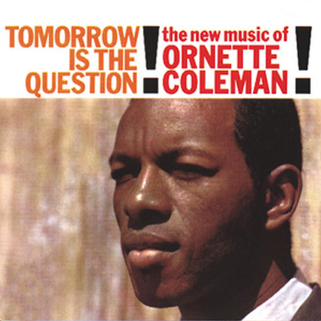 Tomorrow Is The Question! album cover