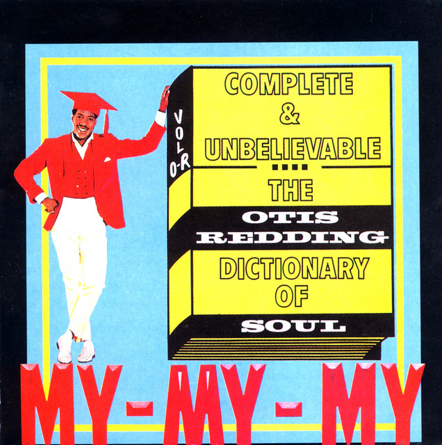 Complete & Unbelievable: The Otis Redding Dictionary of Soul album cover