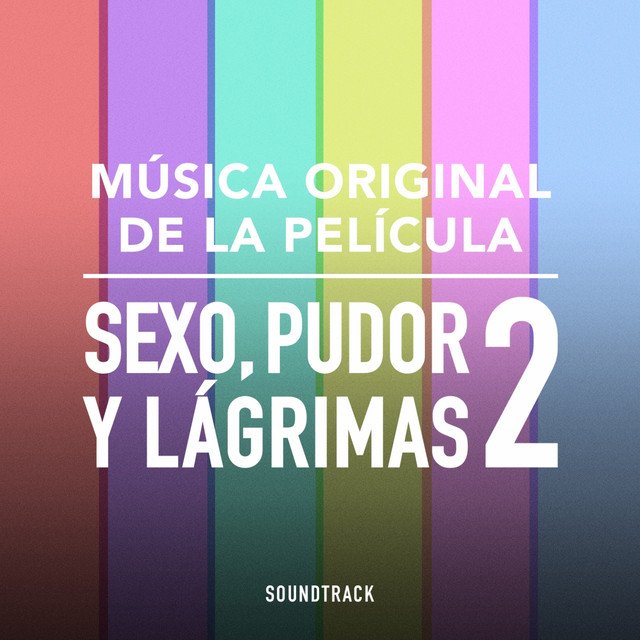 Sexo Pudor y Lagrimas 2 (Música Original de la Película) album cover
