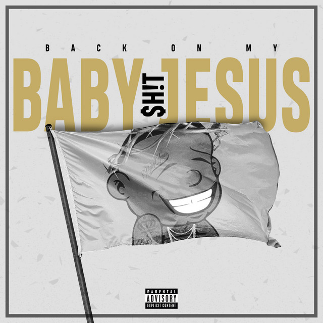 Back On My Baby Jesus Sh!t album cover