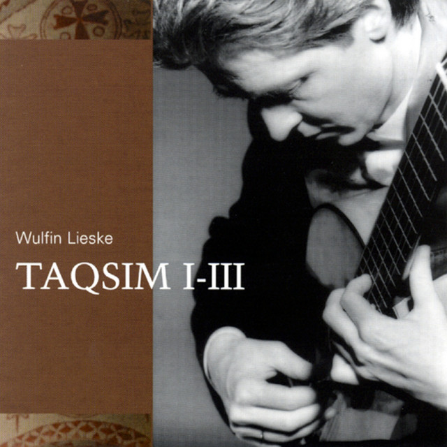 Wulfin Lieske: Taqsim I - III album cover