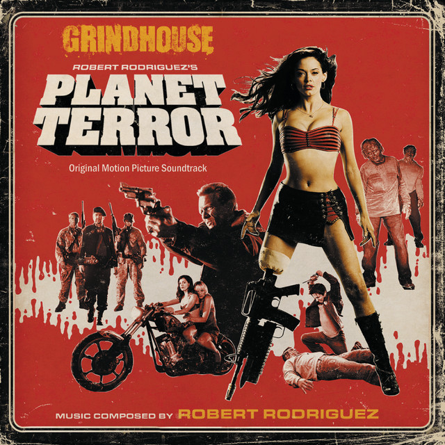 Grindhouse: Robert Rodriguez's Planet Terror album cover