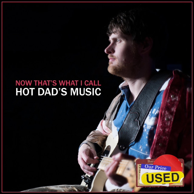 Now That's What I Call Hot Dad's Music album cover