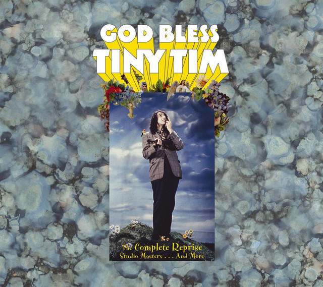 God Bless Tiny Tim: The Complete Reprise Studio Masters... And More album cover