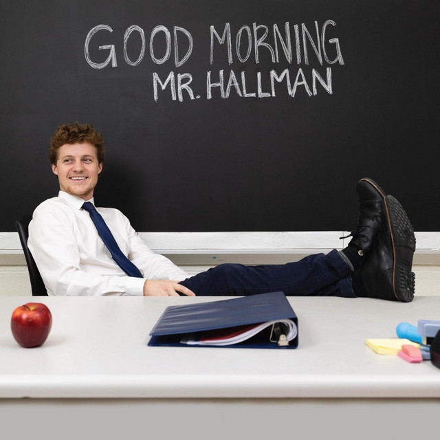 Good Morning Mr. Hallman album cover
