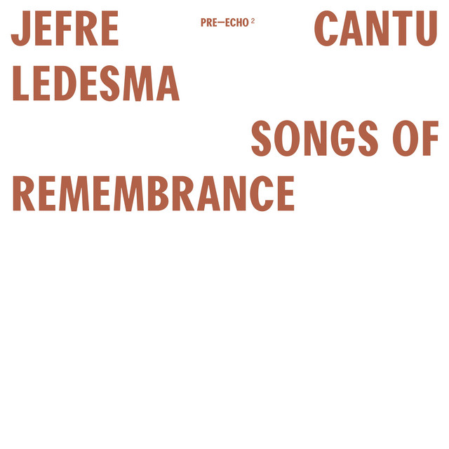 Songs Of Remembrance album cover
