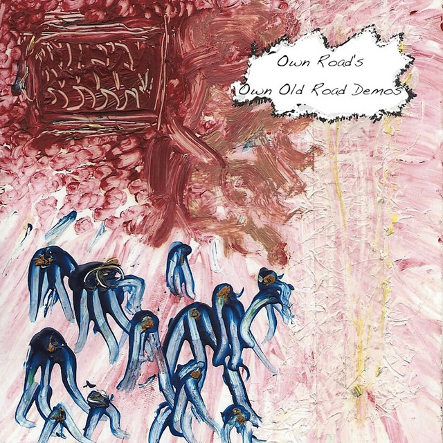 Own Road's Own Old Road Demos album cover