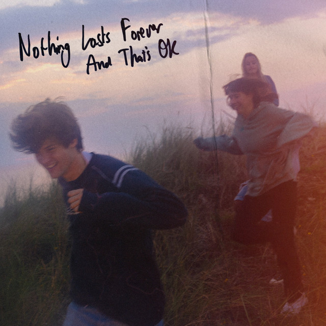 Nothing Lasts Forever And That's OK album cover