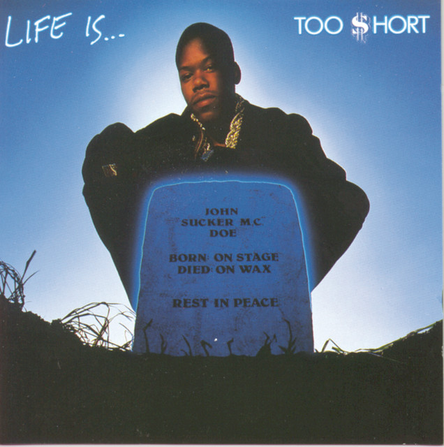 Life Is...Too $hort album cover