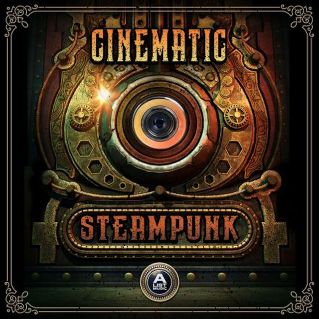 Cinematic Steampunk: Eclectic, Neoclassical, Punk album cover
