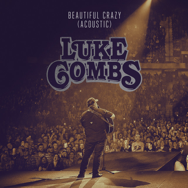 Luke Combs – Beautiful Crazy (Acoustic) album cover