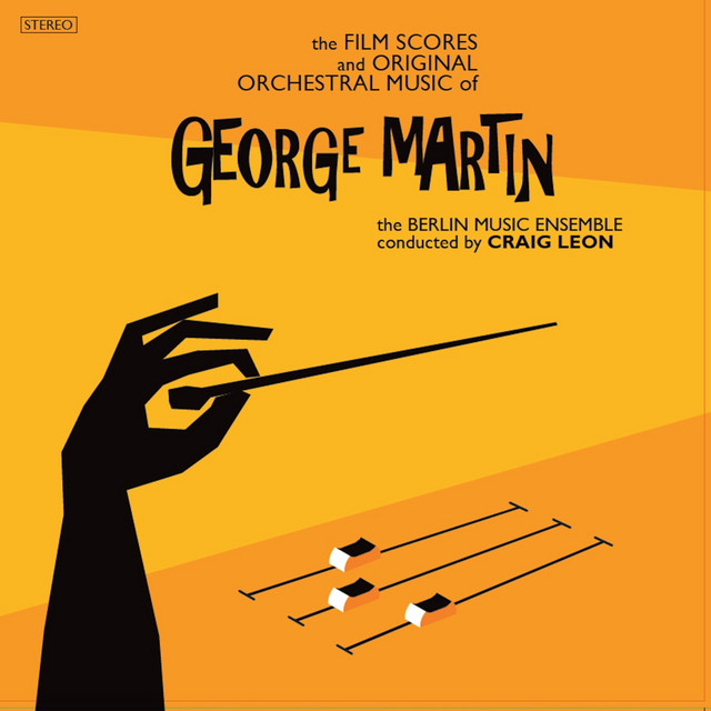 George Martin: The Film Scores and Original Orchestral Music album cover