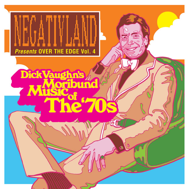 Negativland Presents over the Edge, Vol. 4: Dick Vaughn's Moribund Music of the 1970's album cover